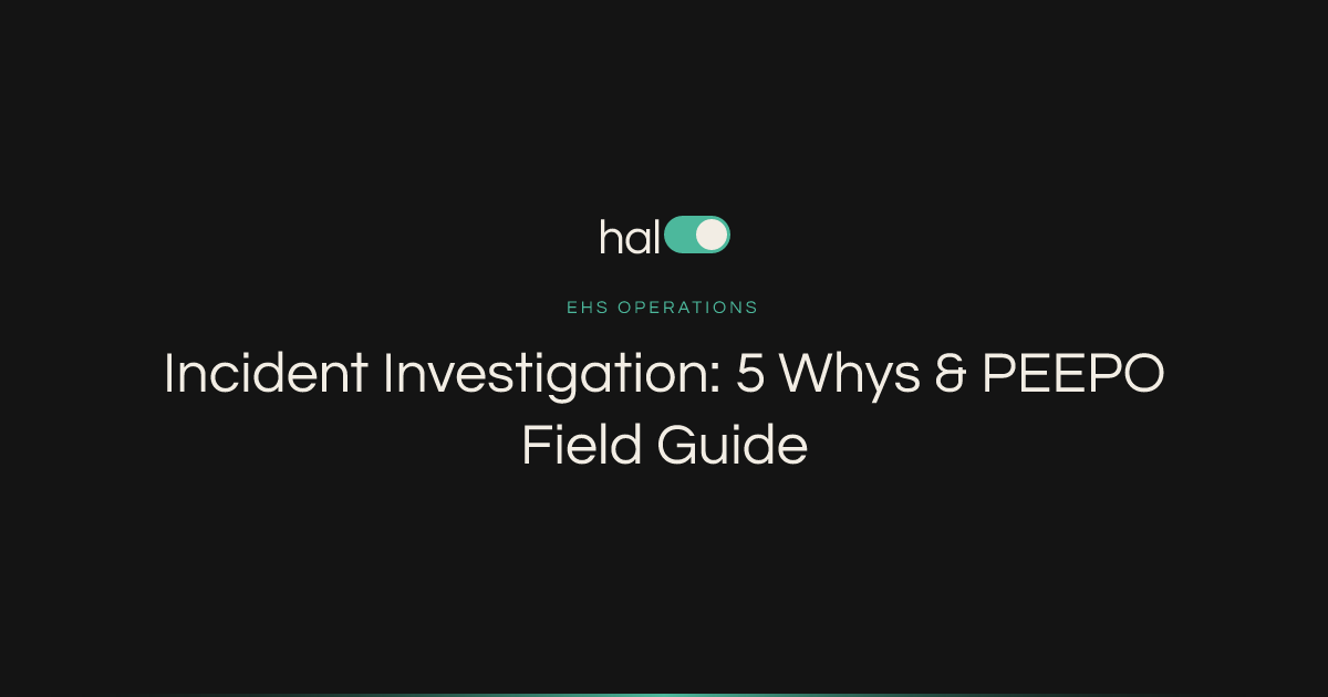Incident Investigation: 5 Whys & PEEPO Field Guide